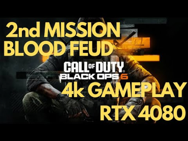 Call of Duty 6 - 2. Görev &quot;Blood Feud&quot; (Kan Davası) - RTX 4080 ile 4K Oynanış